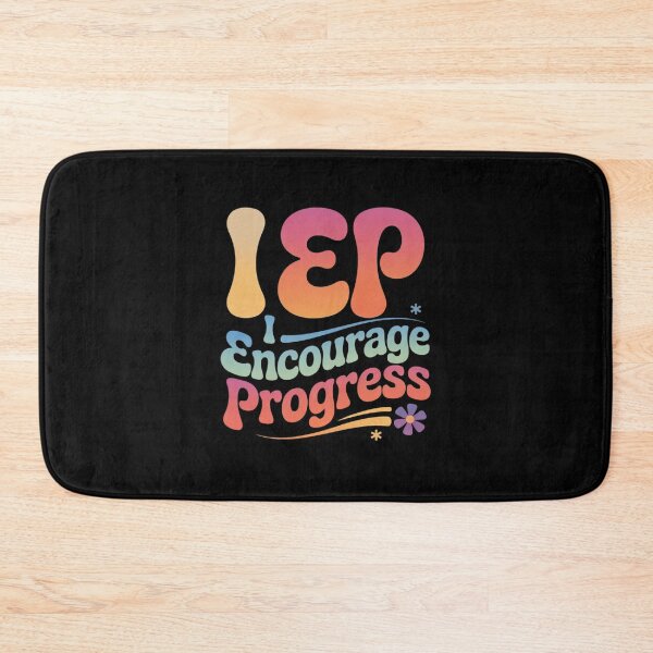 Item preview, IEP I Encourage Progress Special Education teacher  designed and sold by THagBlue.