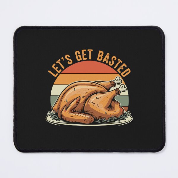 Item preview, Let's Get Basted Turkey Funny Thanksgiving Dad Joke  designed and sold by alenaz.