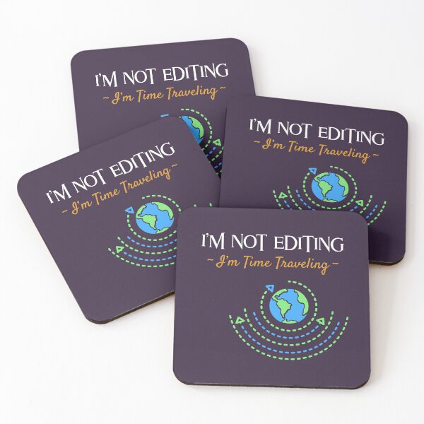 Item preview, I’m Not Editing, I’m Time Traveling - movie editor  designed and sold by TaurusC95.