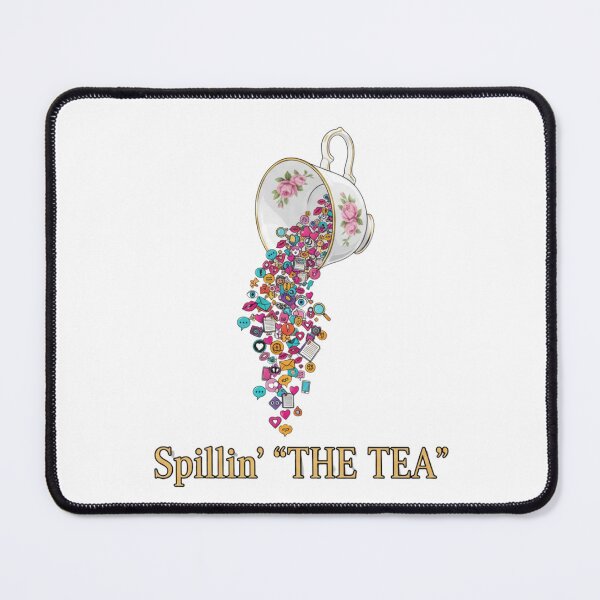 Item preview, Spilling the Tea designed and sold by HeyitsCee.