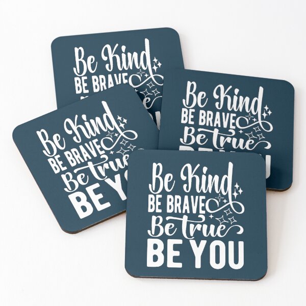 Item preview, Cute be kind be brave be true be you designed and sold by brigivantmh.