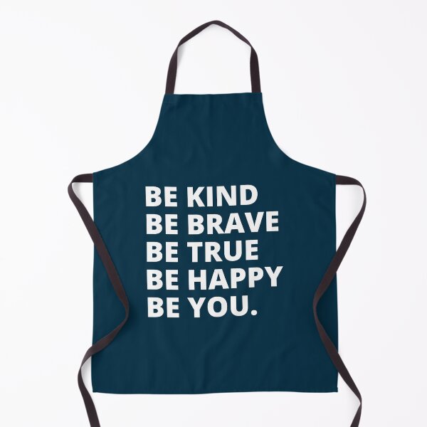 Item preview, Be kind be brave be true be happy be you (11) designed and sold by brigivantmh.