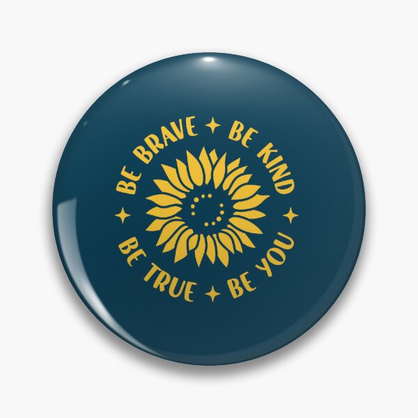 Item preview, Be Kind Be Brave Be True Be Happy Be You (13) designed and sold by brigivantmh.