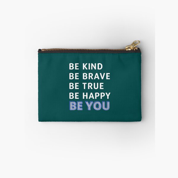 Item preview, Be Kind Be Brave Be True Be Happy Be You - Inspirational(1) designed and sold by brigivantmh.