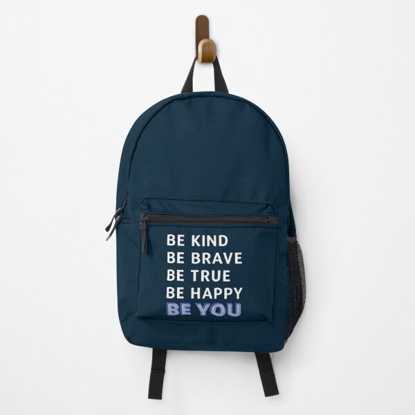 Item preview, Be Kind Be Brave Be True Be Happy Be You - Inspirational(1) designed and sold by brigivantmh.