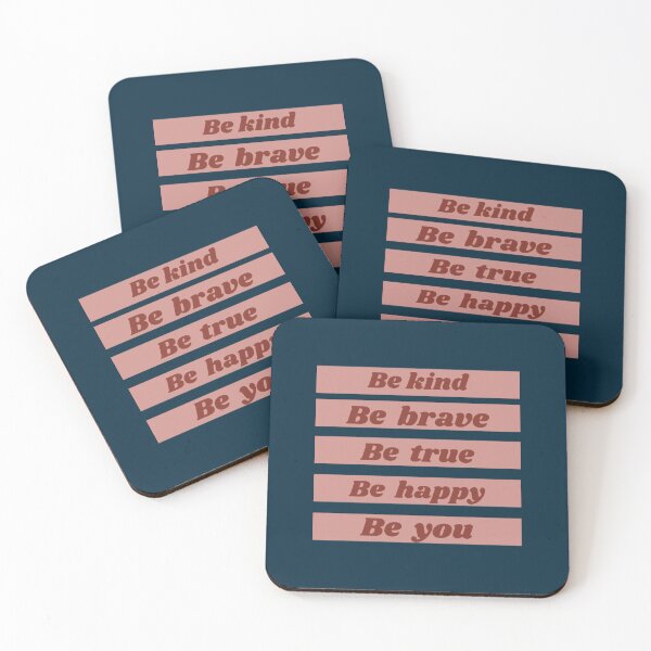 Item preview, Be Kind Be Brave Be True Be Happy Be You (19) designed and sold by brigivantmh.