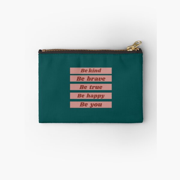 Item preview, Be Kind Be Brave Be True Be Happy Be You (19) designed and sold by brigivantmh.