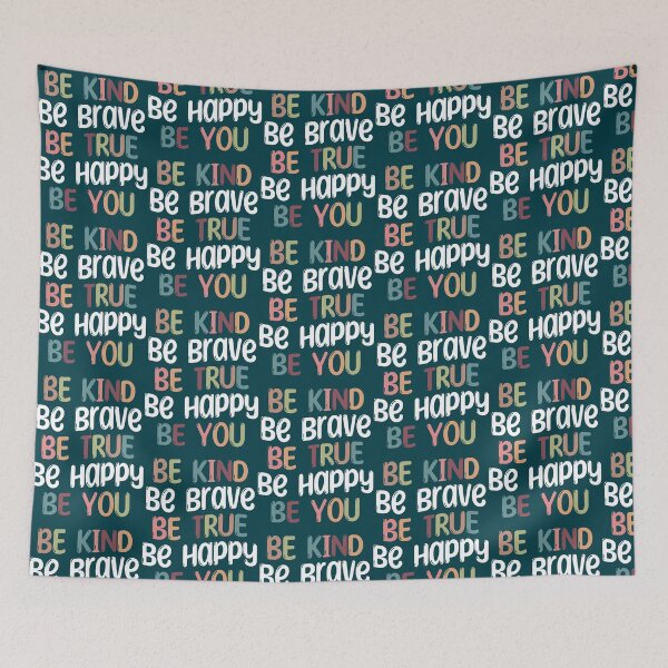 Item preview, Be Kind Be Brave Be True Be Happy Be You (21) designed and sold by brigivantmh.