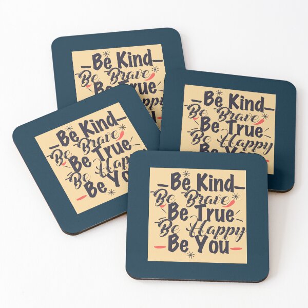 Item preview, Be Kind Be Brave Be True Be Happy Be You (22) designed and sold by brigivantmh.