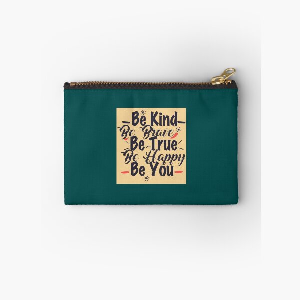 Item preview, Be Kind Be Brave Be True Be Happy Be You (22) designed and sold by brigivantmh.