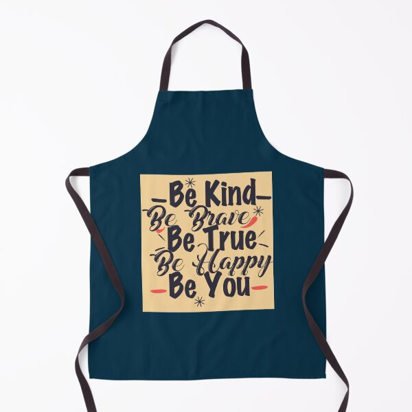 Item preview, Be Kind Be Brave Be True Be Happy Be You (22) designed and sold by brigivantmh.