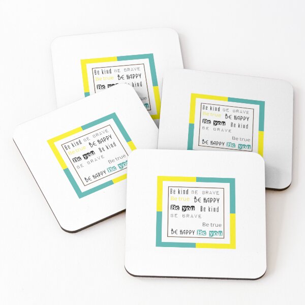 Item preview, Be Kind Be Brave Be True Be Happy Be You (23) designed and sold by brigivantmh.