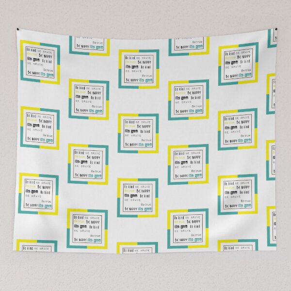 Item preview, Be Kind Be Brave Be True Be Happy Be You (23) designed and sold by brigivantmh.