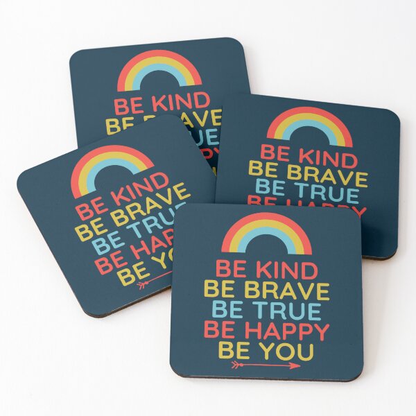 Item preview, Be Kind Be Brave Be True Be Happy Be You (1) designed and sold by brigivantmh.