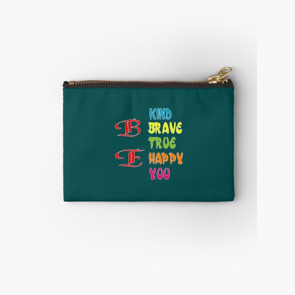 Item preview, Be Kind Be Brave Be True Be Happy Be You (32) designed and sold by brigivantmh.