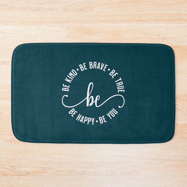 Item preview, Be Kind Be Brave Be True Be Happy Be  designed and sold by brigivantmh.
