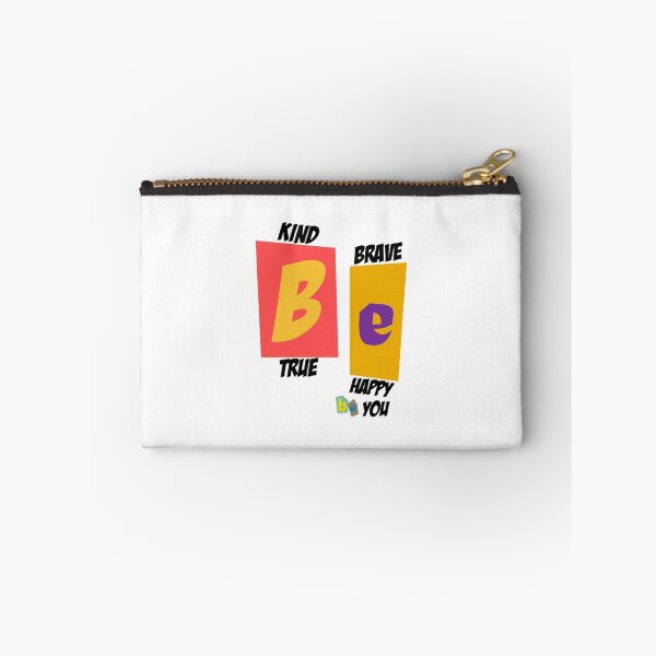 Item preview, Be Kind Be Brave Be True Be Happy Be You (33) designed and sold by brigivantmh.