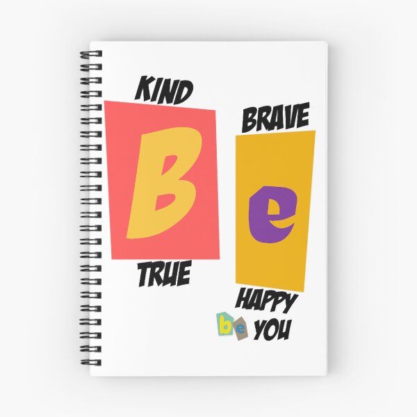 Item preview, Be Kind Be Brave Be True Be Happy Be You (33) designed and sold by brigivantmh.