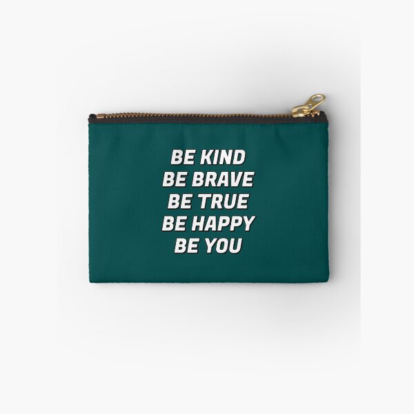 Item preview, Be Kind Be Brave Be True Be Happy Be You(1) designed and sold by brigivantmh.