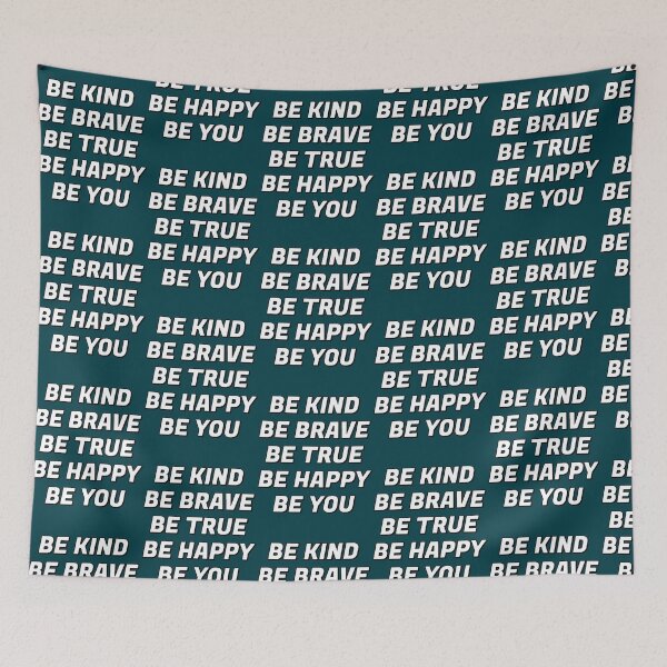 Item preview, Be Kind Be Brave Be True Be Happy Be You(1) designed and sold by brigivantmh.