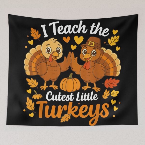 Item preview, I Teach The Cutest Little Turkeys Teacher Thanksgiving Fall Humor designed and sold by LeonellDavy.
