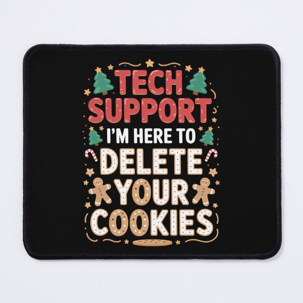 Item preview, Christmas Tech Support Here To Delete Cookies designed and sold by Sea4Adventures.