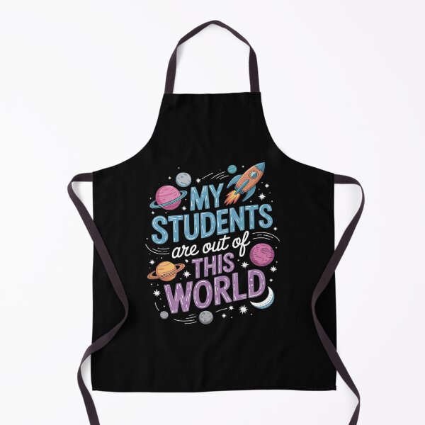 Item preview, My students are out of this world - space teacher  designed and sold by EllinoKlemo.