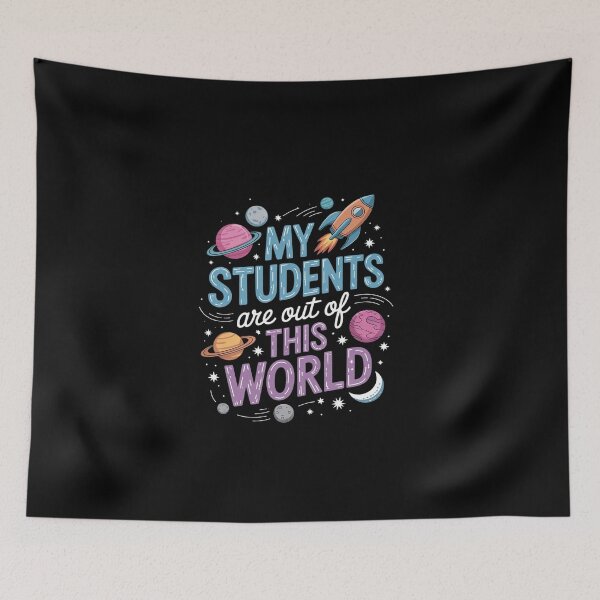 Item preview, My students are out of this world - space teacher  designed and sold by EllinoKlemo.