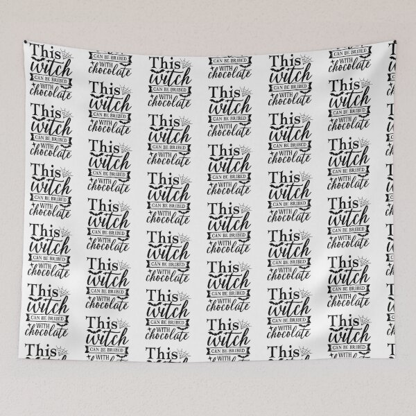 Item preview, This Witch Can Be Bribed with Chocolate - Funny Quote designed and sold by FuzionRaptor.