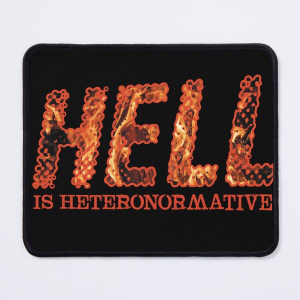 Item preview, Hell is Heteronormative designed and sold by gayishdesign.