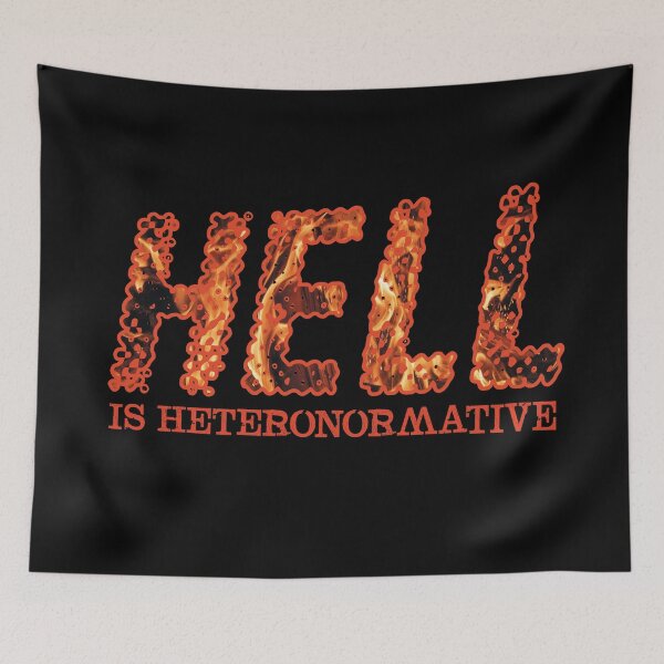 Item preview, Hell is Heteronormative designed and sold by gayishdesign.