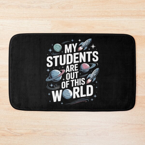 Item preview, My Students Are Out OF This World Science  designed and sold by KonstanKoraner.