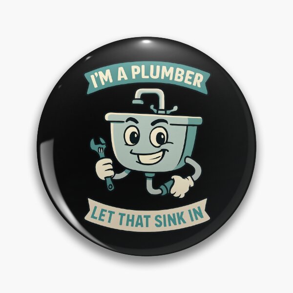 Item preview, I’m a Plumber Let That Sink In Funny Trade Pun Design designed and sold by TeeTimeTreasure.