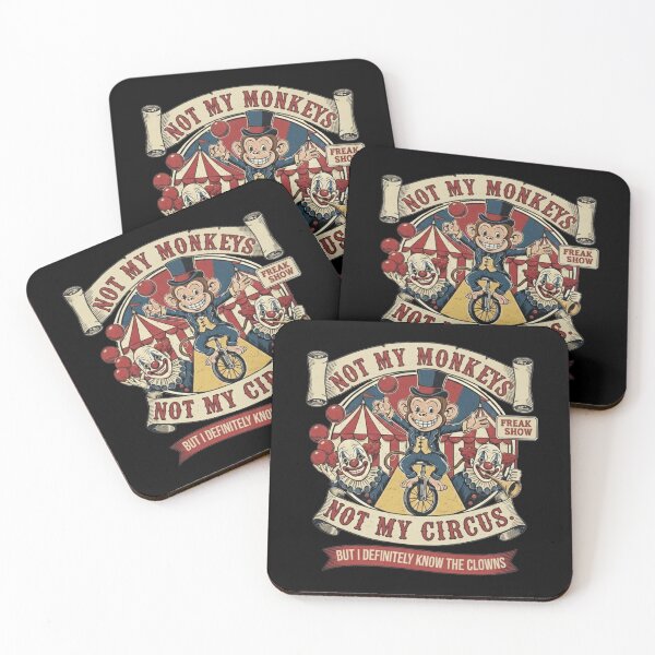 Item preview, Not My Monkeys Not My Circus designed and sold by MissinInAction.