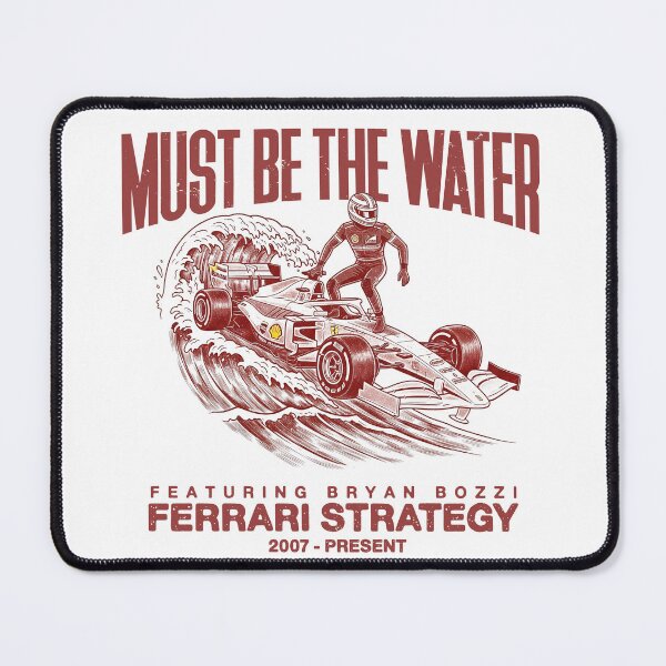 Item preview, "Must Be The Water" Ferrari Strategy designed and sold by Studio F1Grid.