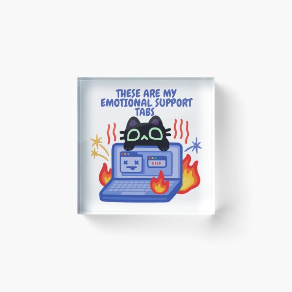 Item preview, These Are My Emotional Support Tabs designed and sold by SnorkleSupply.