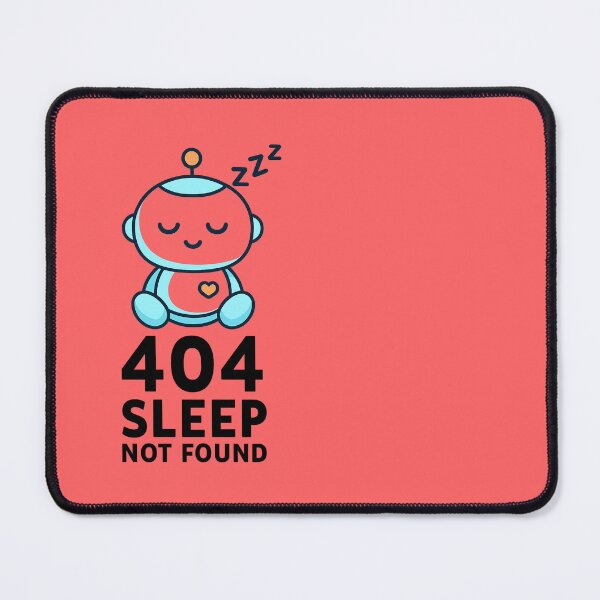 Item preview, 404 Sleep Not Found designed and sold by The Daily Sketchbook .