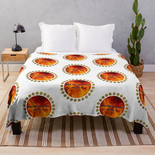 Item preview, When you go to Hell - I will follow designed and sold by designeffect.