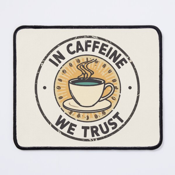 Item preview, In Caffeine We Trust – Vintage Coffee Lover Design designed and sold by Design Delinquent.