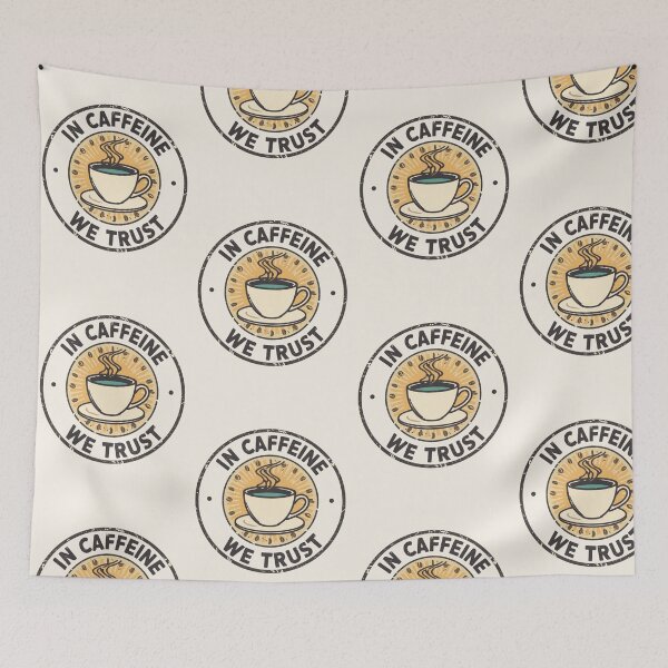 Item preview, In Caffeine We Trust – Vintage Coffee Lover Design designed and sold by Design Delinquent.