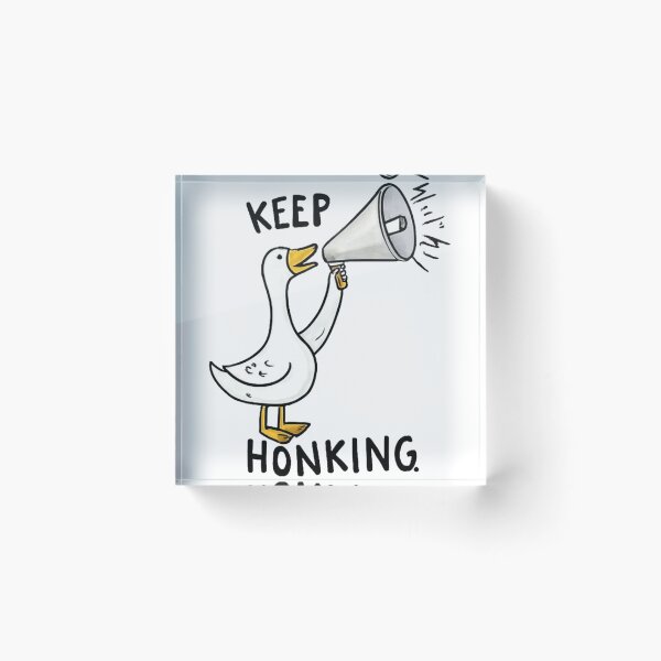Item preview, Keep Honking Goose designed and sold by maximinano100k.