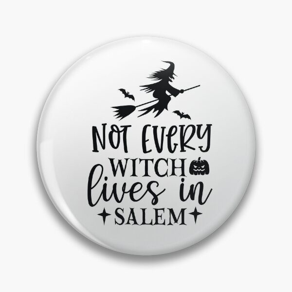 Item preview, Not Every Witch Lives in Salem - Funny Modern Witch Quote designed and sold by FuzionRaptor.