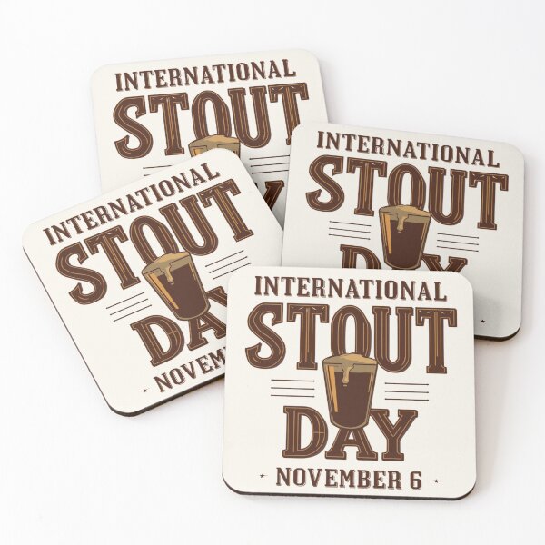 Item preview, International Stout Day – November 6 Beer Lovers Design designed and sold by Design Delinquent.