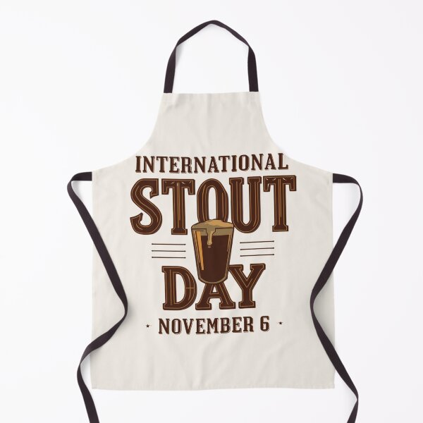 Item preview, International Stout Day – November 6 Beer Lovers Design designed and sold by Design Delinquent.