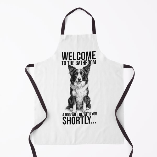 Item preview, Welcome to the bathroom, a dog will be with you shortly – Border Collie Design designed and sold by xndrlab.