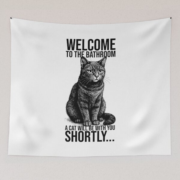 Item preview, Welcome to the bathroom, a cat will be with you shortly designed and sold by xndrlab.