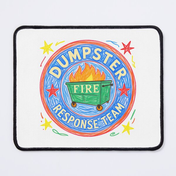 Item preview, Dumpster Fire Response Team Leader Surviving Modern Day Madness designed and sold by HumansStuck12.