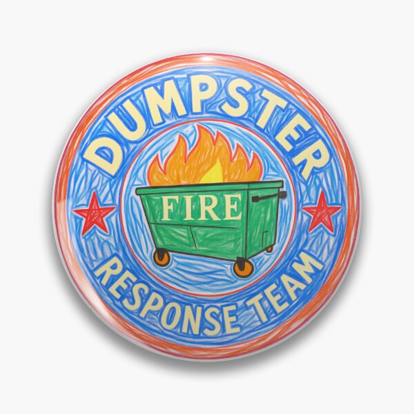 Item preview, Dumpster Fire Response Team Leader Surviving Modern Day Madness designed and sold by HumansStuck12.
