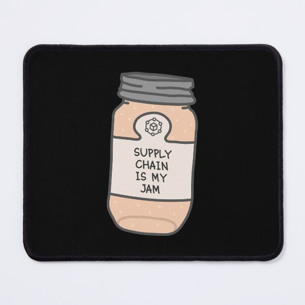 Item preview, Supply Chain Is My Jam designed and sold by orlumbuspirate.