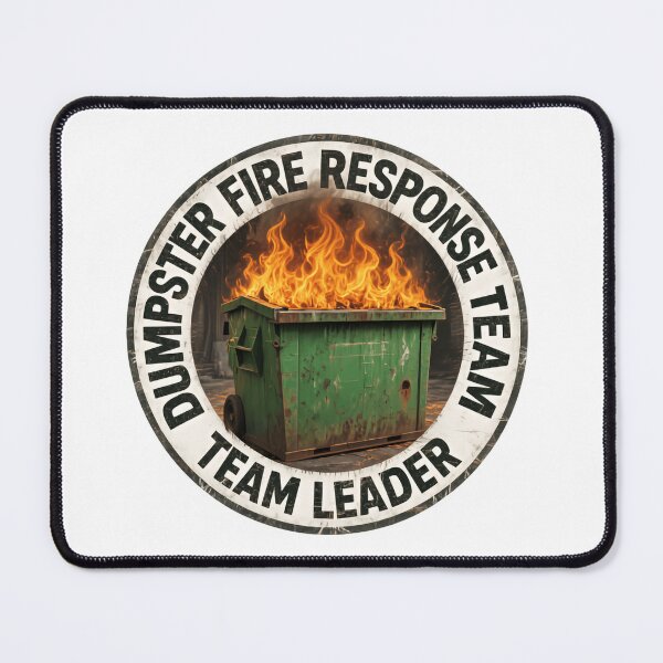 Item preview, Dumpster Fire Response Team Leader Captain of Pure Disaster designed and sold by HumansStuck12.